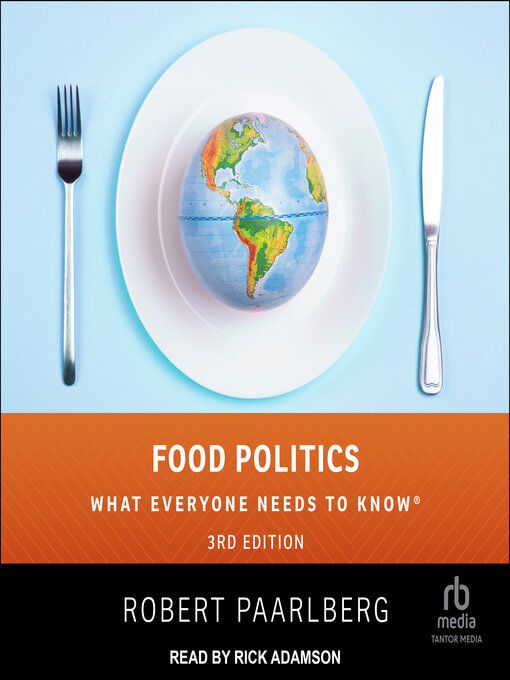 Title details for Food Politics by Robert Paarlberg - Wait list